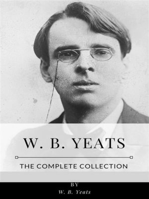 cover image of W. B. Yeats &#8211; the Complete Collection